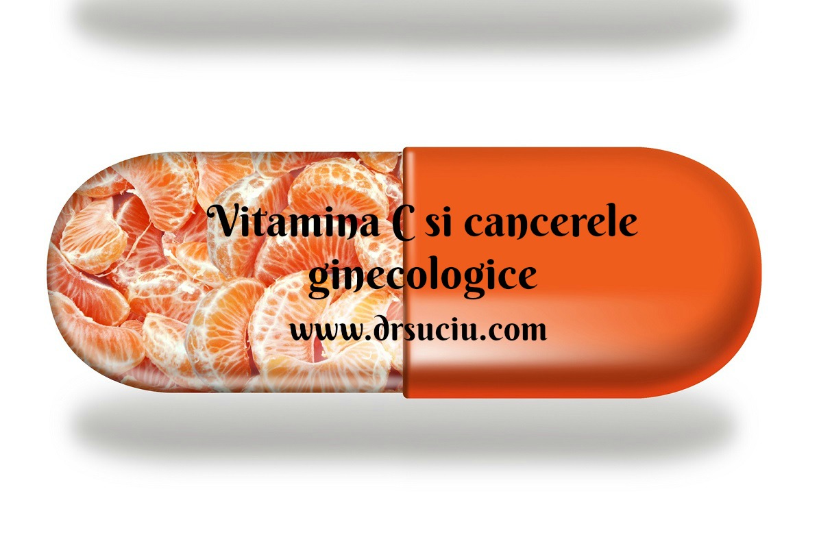 Photo drsuciu - Vitamina C - cancerele ginecologice
