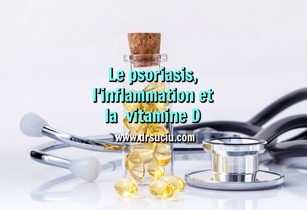 Photo drsuciu_psoriasis_inflammation_vitamine_D