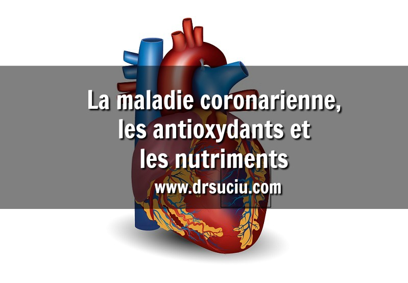 Photo La maladie coronarienne et les antioxydants - drsuciu
