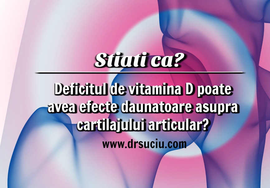 Photo drsuciu Legatura dintre deficitul de vitamina D si grosimea cartilajului articular