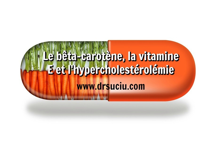 Photo drsuciu_bêta_carotène_vitamine_E_hypercholestérolémie