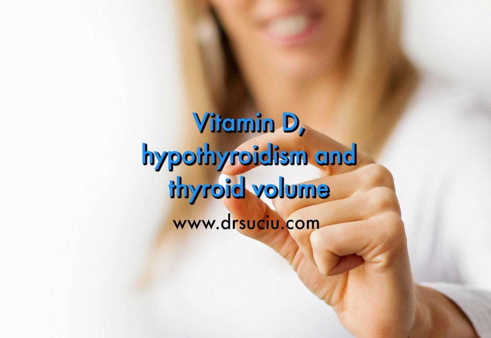 Photo drsuciu_vitamin_D_hypothyroidism_thyroid_volume
