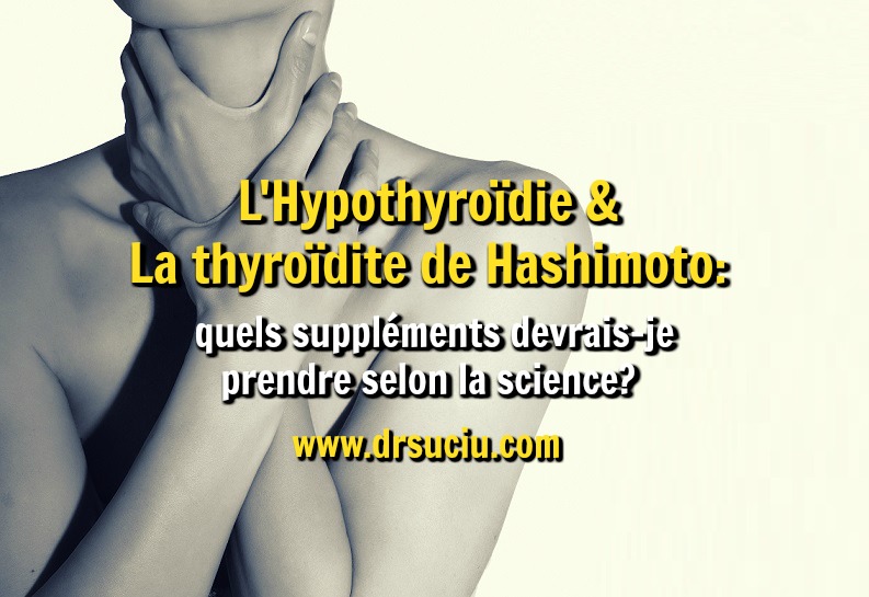 Photo drsuciu L'Hypothyroïdie & La thyroïdite de Hashimoto