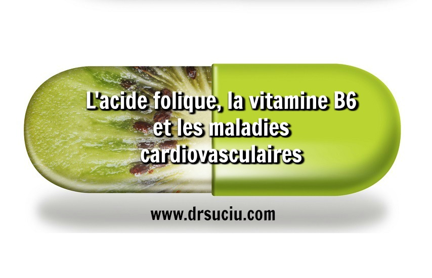 Photo drsuciu L'acide folique, la vitamine B6 et les maladies cardiovasculaires